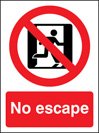 No escape