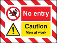 Door Screen Sign- No entry Caution men at work 600x450mm