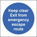 Keep clear exit from emergency escape route