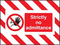 Door Screen Sign- Strictly no admittance 600x450mm