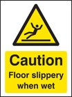 Caution floor slippery when wet