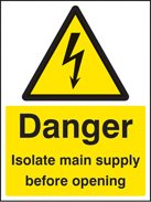 Danger isolate main supply before opening