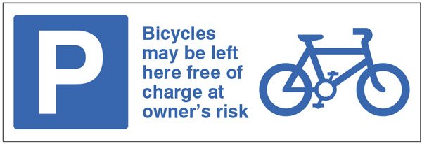 Cycles may be left here free of charge at owners risk