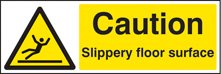 Caution slippery floor surface