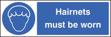 Hairnets must be worn