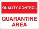 Quality control quarantine area