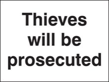 Thieves will be prosecuted