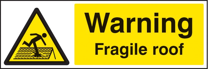 Warning fragile roof   Size: E (200x150mm)