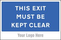 This exit must be kept clear, site saver sign 600x400mm