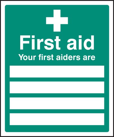 Your first aiders are   Size: H (300x250mm)