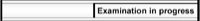 Examination in progress door slider
