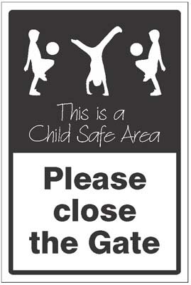 Please close the gate This is a child safe area   Size: P (600x4