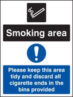 Smoking area keep area tidy and discard all ends in bins