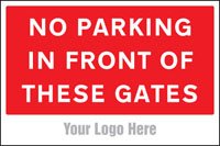 No parking in front of these gates, site saver sign 600x400mm