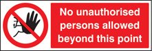 No unauthorised persons allowed this point