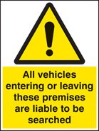 All vehicles entering or leaving liable to be searched