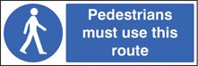 Pedestrians must use this route