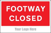 Footway closed, site saver sign 600x400mm