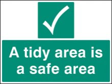 A tidy area is a safer area