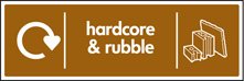 WRAP Recycling Sign - Hardcore & rubble