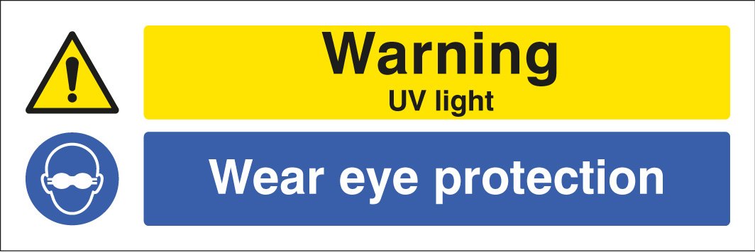 Warning UV light Wear eye protection