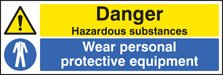 Danger hazardous substances wear PPE