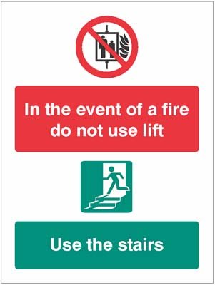 In the event of fire do not use lift, use stairs   Size: H (300x