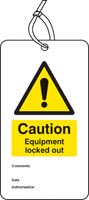 Lockout Tag - Caution Equipment locked out (80x150mm) Pk of 10