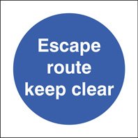 Escape route keep clear