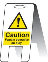 Caution female operative on duty (self standing folding sign)