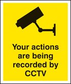 Your actions are being recorded by CCTV