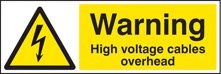 Warning high voltage cables overhead