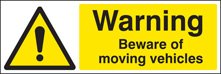 Warning beware of moving vehicles