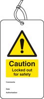 Lockout Tag - Caution Locked out for safety (80x150mm) Pk of 10