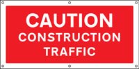 Caution  Construction traffic banner c/w eyelets