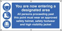 You are now entering a designated area banner c/w eyelets