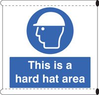 Scaffold Banner - This is a hard hat area (c/w loops)