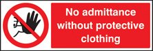 No admittance without protective clothing