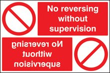 No reversing without supervision reflection sign