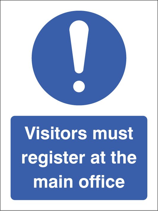 Visitors must register at the main office