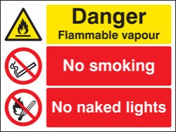 Danger flammable vapour no smoking no naked lights