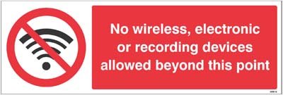 No wireless electronic or recording devices    Size: G (300x100m
