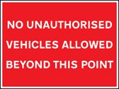 No unauthorised vehicles allowed beyond this point