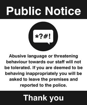 Warning abusive language or threatening behaviour will not be to