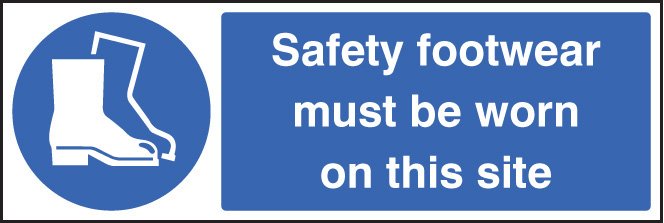 Safety footwear must be worn on this site   Size: G (300x100mm)